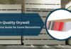 Importance of High-Quality Drywall